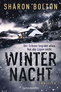 Produktbild: Winternacht - Der Schnee begr&auml;bt alles. Nur die L&uuml;gen nicht