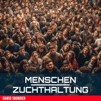 Produktbild: Menschenzuchthaltung