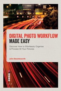 Produktbild: Digital Photo Workflow Made Easy