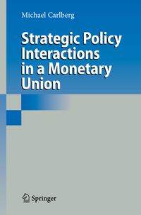Produktbild: Strategic Policy Interactions in a Monetary Union
