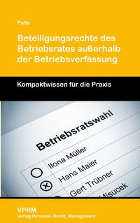Produktbild: Beteiligungsrechte des Betriebsrates au&szlig;erhalb der Betriebsverfassung