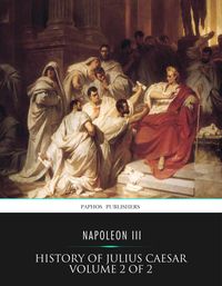 Produktbild: History of Julius Caesar Volume 2 of 2