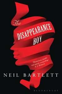 Produktbild: Bartlett, N: The Disappearance Boy