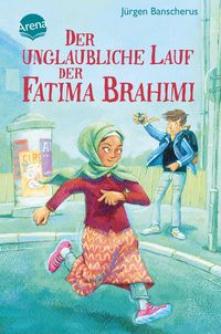 Produktbild: Der unglaubliche Lauf der Fatima Brahimi