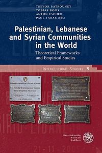 Produktbild: Palestinian, Lebanese and Syrian Communities in the World