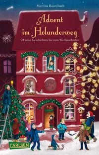 Produktbild: Advent im Holunderweg - 24 neue Geschichten bis zum Weihnachtsfest