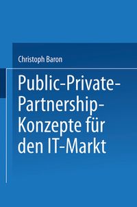 Produktbild: Public-Private-Partnership-Konzepte f&uuml;r den IT-Markt