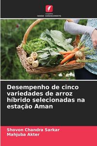 Produktbild: Desempenho de cinco variedades de arroz h&iacute;brido selecionadas na esta&ccedil;&atilde;o Aman