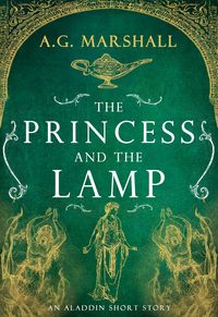 Produktbild: The Princess and the Lamp (Once Upon a Short Story, #7)