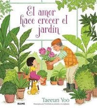 Produktbild: El amor hace crecer el jard&iacute;n