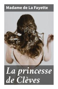 Produktbild: La princesse de Cl&egrave;ves