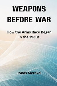 Produktbild: Weapons Before War