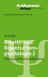 Bild vom Artikel Arbeits- und Organisationspsychologie 2 vom Autor Jörg Felfe