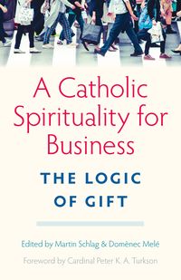 Produktbild: A Catholic Spirituality for Business