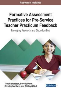 Produktbild: Formative Assessment Practices for Pre-Service Teacher Practicum Feedback: Emerging Research and Opportunities