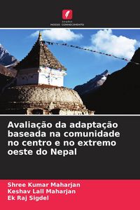 Produktbild: Avalia&ccedil;&atilde;o da adapta&ccedil;&atilde;o baseada na comunidade no centro e no extremo oeste do Nepal