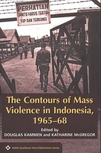 Produktbild: The Contours of Mass Violence in Indonesia, 1965-68