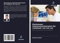 Produktbild: Elastomeer Impressiematerialen-De noodzaak van het uur