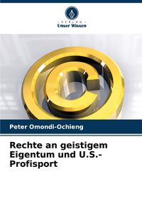 Produktbild: Rechte an geistigem Eigentum und U.S.-Profisport