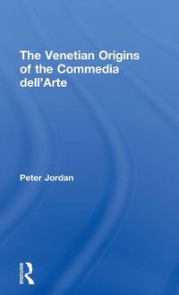 Produktbild: The Venetian Origins of the Commedia dell'Arte
