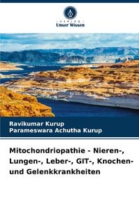 Produktbild: Mitochondriopathie - Nieren-, Lungen-, Leber-, GIT-, Knochen- und Gelenkkrankheiten