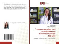 Produktbild: Comment actualiser mes connaissances en Bionanocomposites topiques