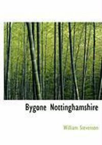 Produktbild: Bygone Nottinghamshire