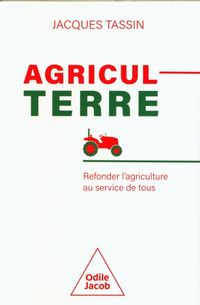 Produktbild: AgriculTerre : refonder l'agriculture au service de tous