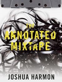 Produktbild: The Annotated Mixtape