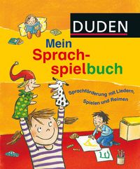 Produktbild: Duden: Mein Sprachspielbuch (von 0-6 Jahren)