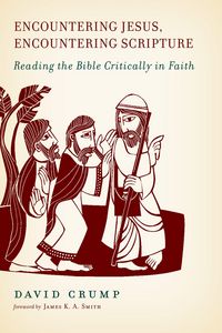 Produktbild: Encountering Jesus, Encountering Scripture