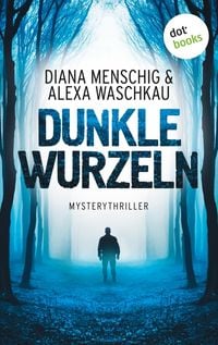 Produktbild: Dunkle Wurzeln