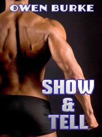 Produktbild: Show & Tell (Gay Initiation / Gay Exhibitionism)