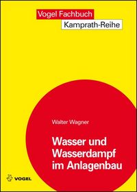 Produktbild: Wasser und Wasserdampf im Anlagenbau