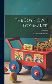 Produktbild: The Boy's Own Toy-Maker