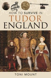 Produktbild: How to Survive in Tudor England