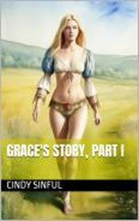 Produktbild: Grace's Story Part I (The Spirits Of Love, #5)