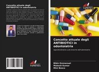 Produktbild: Concetto attuale degli ANTIBIOTICI in odontoiatria