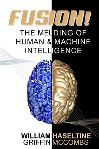 Produktbild: Fusion! The Melding of Human and Machine Intelligence