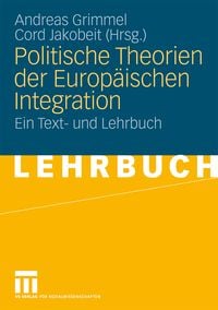 Produktbild: Politische Theorien der Europ&auml;ischen Integration