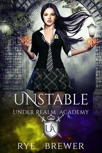Produktbild: Unstable (Under Realm Academy, #1)