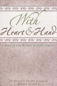 Produktbild: With Heart & Hand: A Manual for Women in God's Service