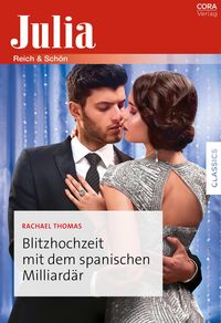 Produktbild: Blitzhochzeit mit dem spanischen Milliard&auml;r