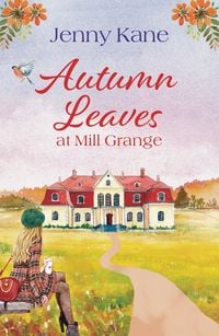 Produktbild: Kane, J: Autumn Leaves at Mill Grange