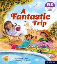 Produktbild: Essential Letters and Sounds: Essential Phonic Readers: Oxford Reading Level 4: A Fantastic Trip