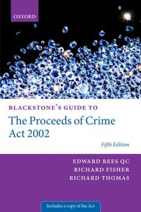Produktbild: Blackstone's Guide to the Proceeds of Crime Act 2002