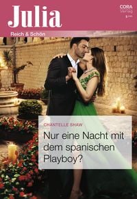 Produktbild: Nur eine Nacht mit dem spanischen Playboy?