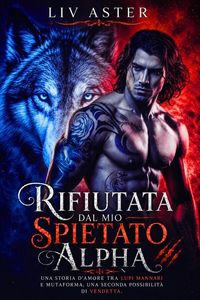 Produktbild: Rifiutata dal mio spietato Alpha