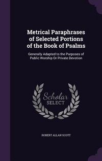 Produktbild: Metrical Paraphrases of Selected Portions of the Book of Psalms