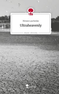 Produktbild: Ultraheavenly. Life is a Story - story.one